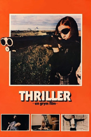 Cô Gái Một Con - Thriller: A Cruel Picture