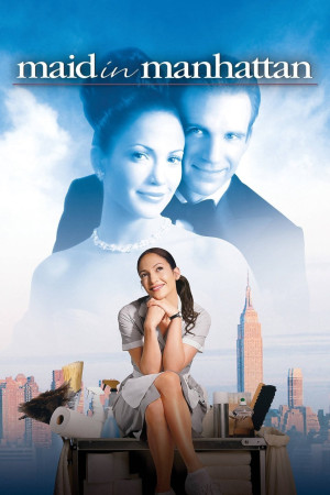 Cô Hầu Phòng ở Manhattan - Maid in Manhattan (2002)