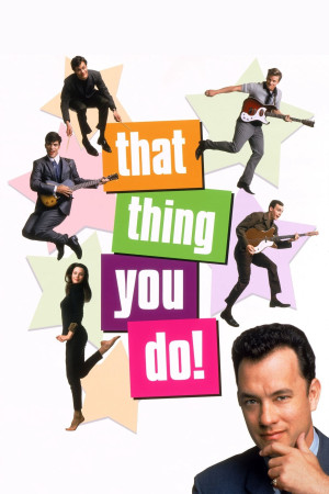 Đó Là Điều Em Làm - That Thing You Do!