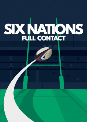 Giải vô địch Sáu Quốc gia: Cận cảnh - Six Nations: Full Contact (2024)