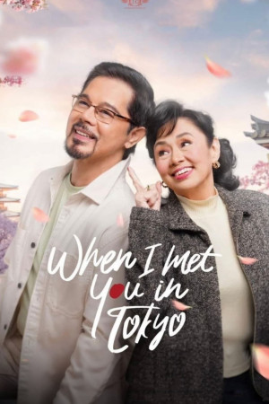 Khi Ta Gặp Nhau Ở Tokyo - When I Met You In Tokyo