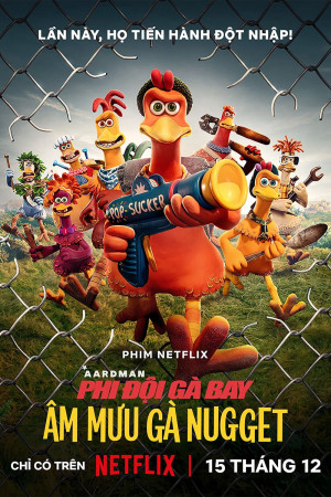 Phi đội gà bay 2: Âm mưu gà nugget - Chicken Run: Dawn of the Nugget