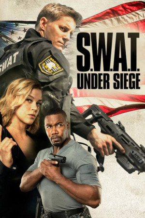 S.W.A.T.: Giữa vòng vây - S.W.A.T.: Under Siege