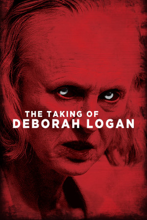 The Taking of Deborah Logan - The Taking of Deborah Logan (2014)